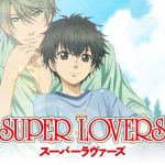 super lovers anime konusu