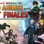 Crunchyroll En İyi Final Yapan 10 Animeyi Açıkladı