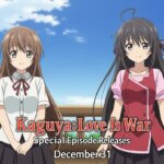 Kaguya-sama Love Is War Özel Anime Bölümü 31 Aralık’ta Yayınlanıyor